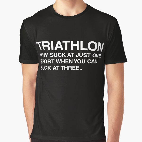 Item preview, TRIATHLON why suck at just one sport when you can suck at three designed and sold by trajeado14.