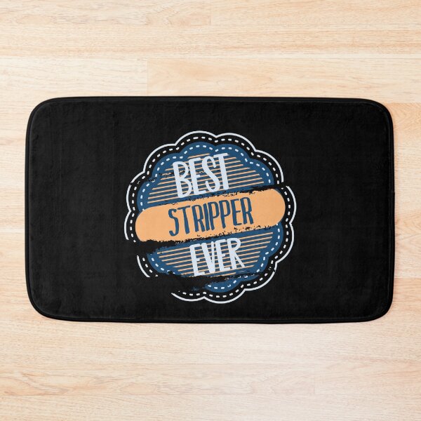 Item preview, Best Stripper Ever designed and sold by DimDom.