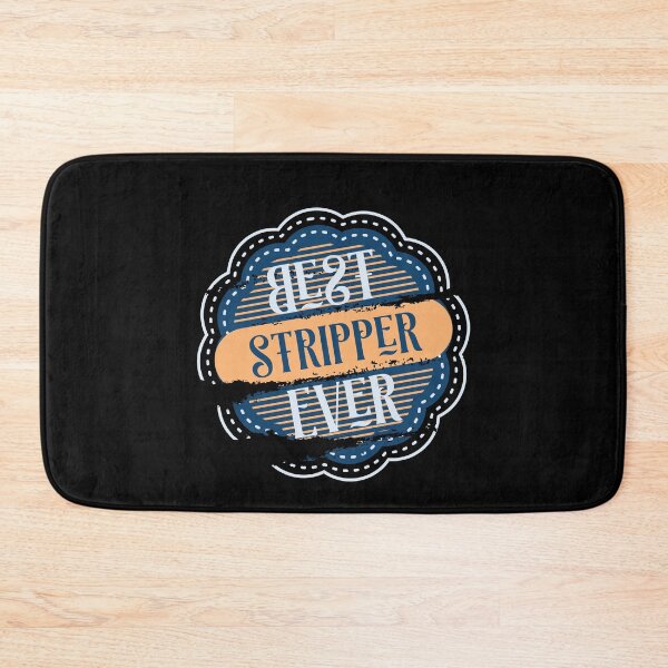 Item preview, Best Stripper Ever designed and sold by DimDom.