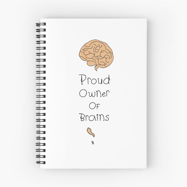 Item preview, 'Proud Owner of Brains' by Hannah Stringer (Stringer Things) designed and sold by stringerthings.