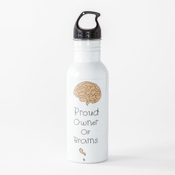 'Proud Owner of Brains' by Hannah Stringer (Stringer Things) Water Bottle