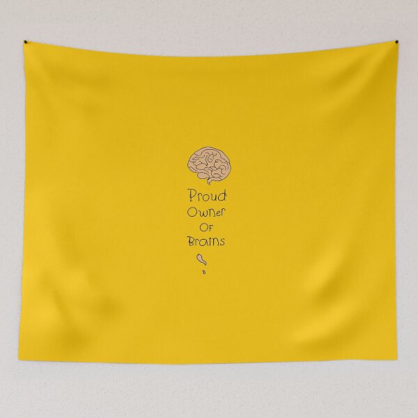 Item preview, 'Proud Owner of Brains' by Hannah Stringer (Stringer Things) designed and sold by stringerthings.