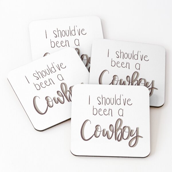 Item preview, I Should've Been a Cowboy Lyric Art designed and sold by MyBookCrush.