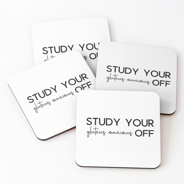 Item preview, Study Your Gluteus Maximus Off designed and sold by annmariestowe.