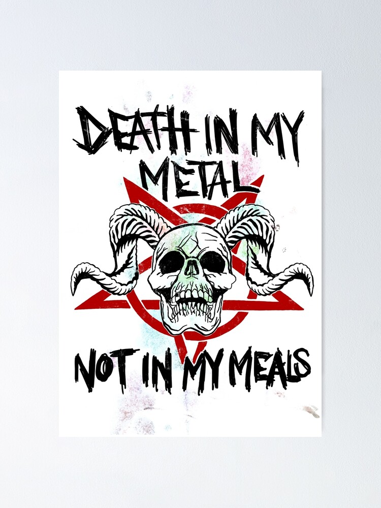 death in my metal not my meals