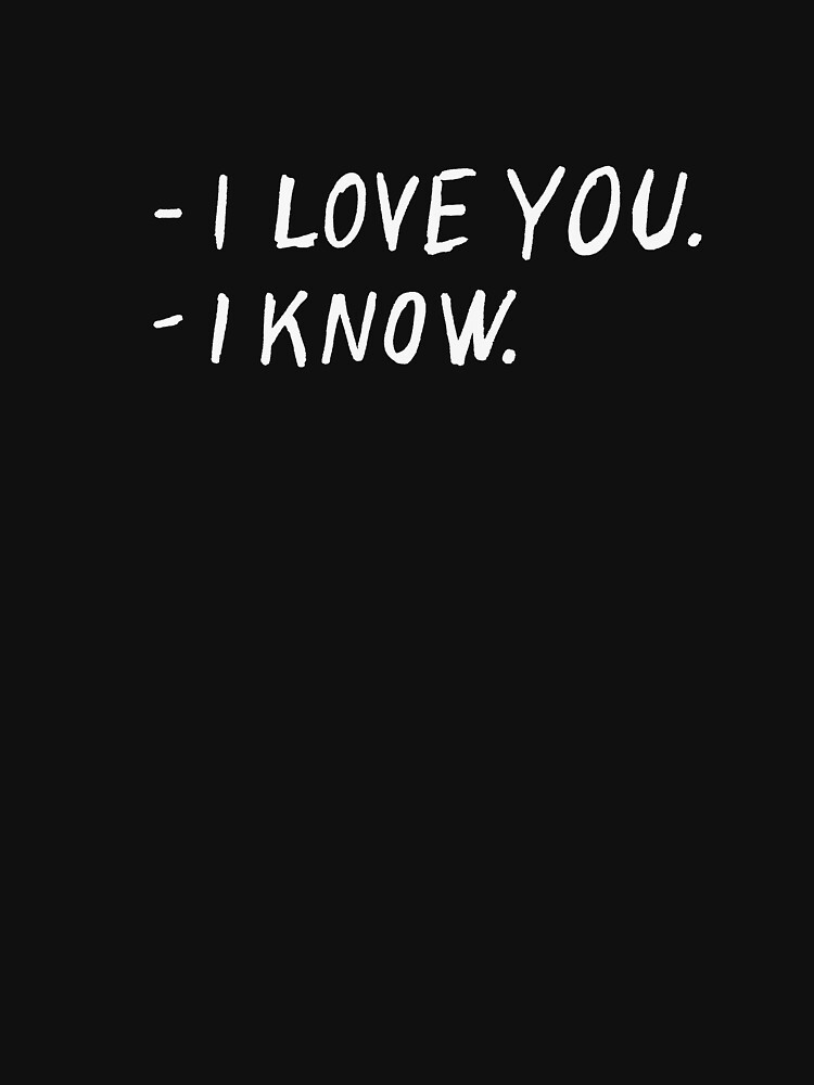I love you. I know. by syrykh
