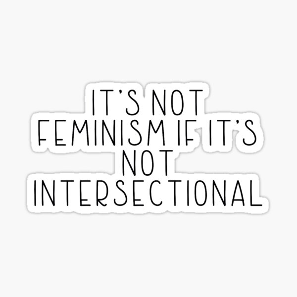 Intersectional Feminism Stickers Redbubble 2494