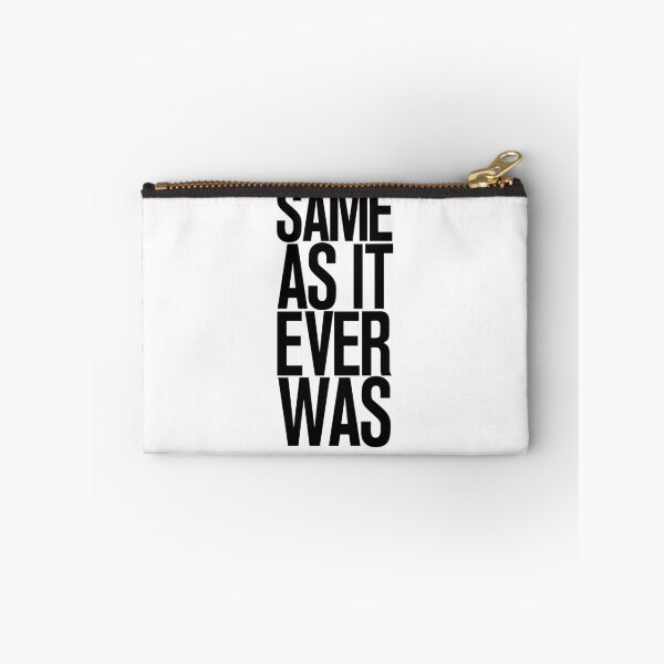 Item preview, SAME AS IT EVER WAS designed and sold by Ximoc.