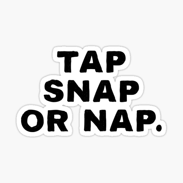 “BJJ Tap Snap Or Nap " Sticker for Sale by trajeado14 | Redbubble
