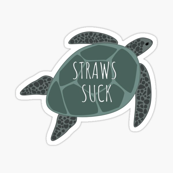 Straws Suck Sea Turtle