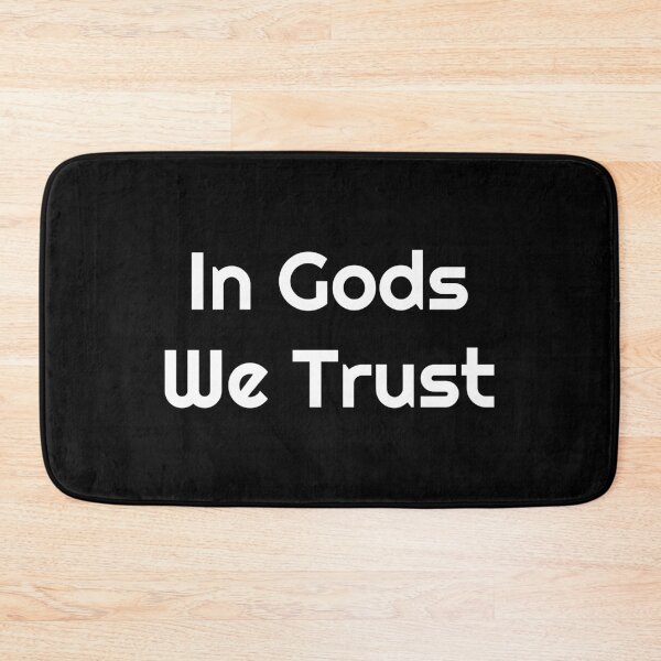 Item preview, In Gods We Trust designed and sold by Cleave.