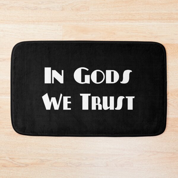 Item preview, In Gods We Trust designed and sold by Cleave.