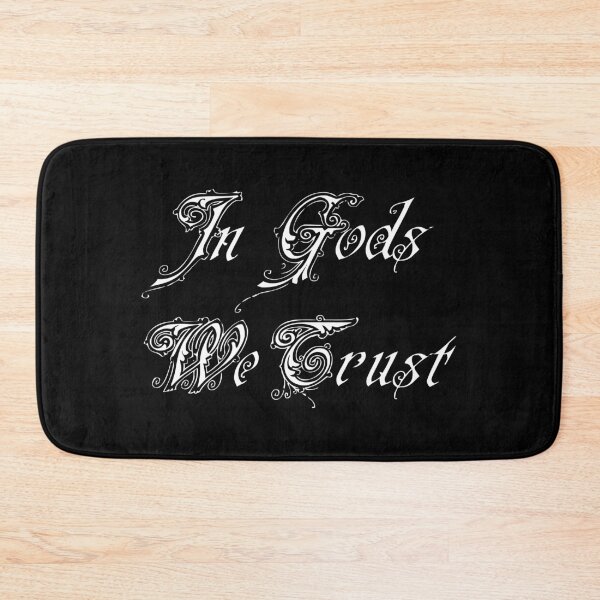 Item preview, In Gods We Trust designed and sold by Cleave.