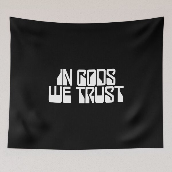 Item preview, In Gods We Trust designed and sold by Cleave.