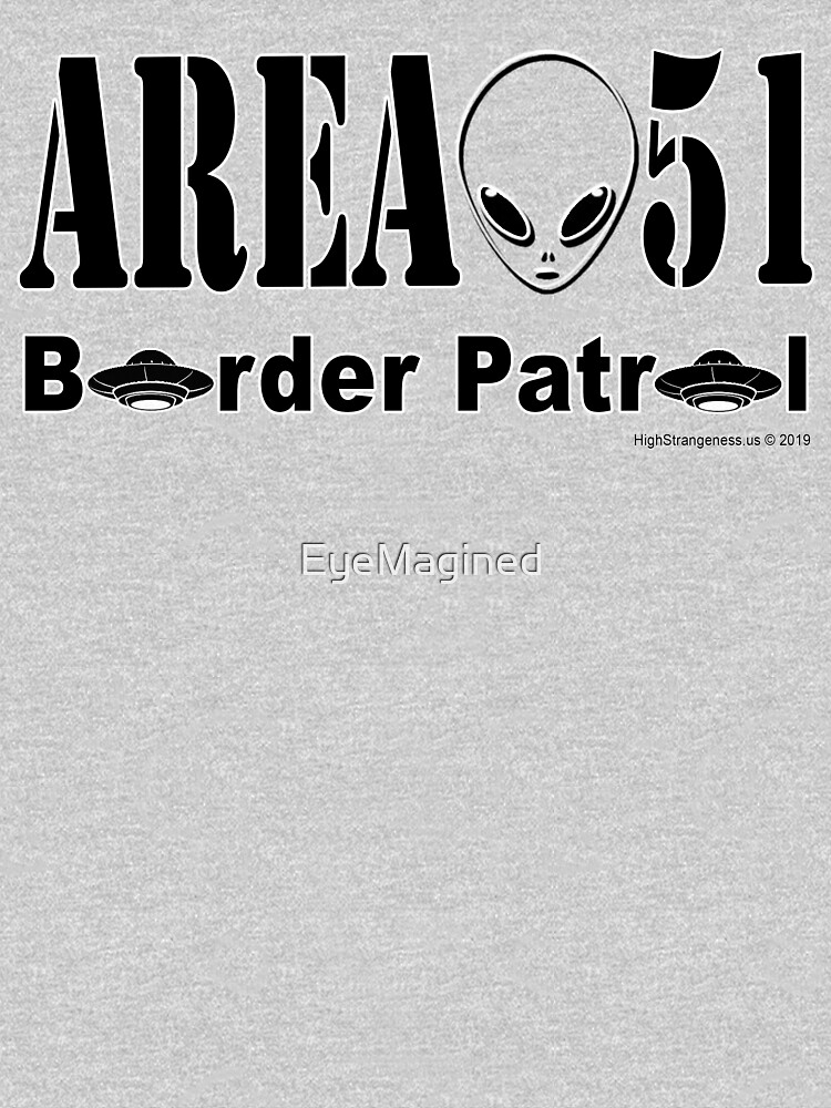 Area 51 Border Patrol by EyeMagined