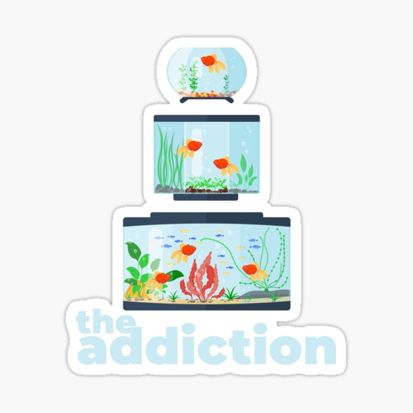 The Addiction fishing design Sticker