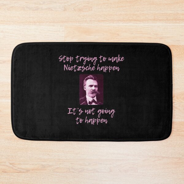 Item preview, Stop trying to make Nietzsche happen designed and sold by Bardly-Legal.