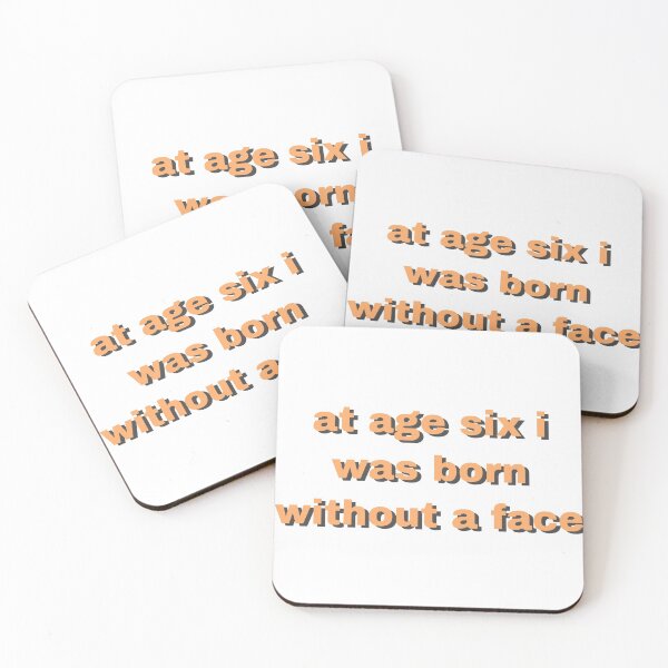 Item preview, at age six i was born without a face designed and sold by CoraBee.