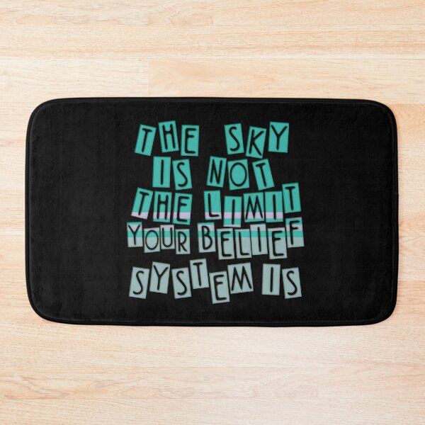 Item preview, The Sky is Not Your Limit. Your Belief System Is designed and sold by mensijazavcevic.
