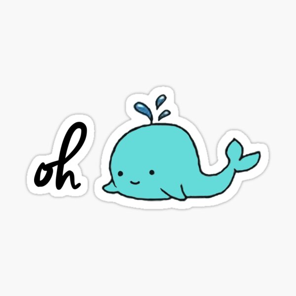 Oh Whale- Teal Sticker