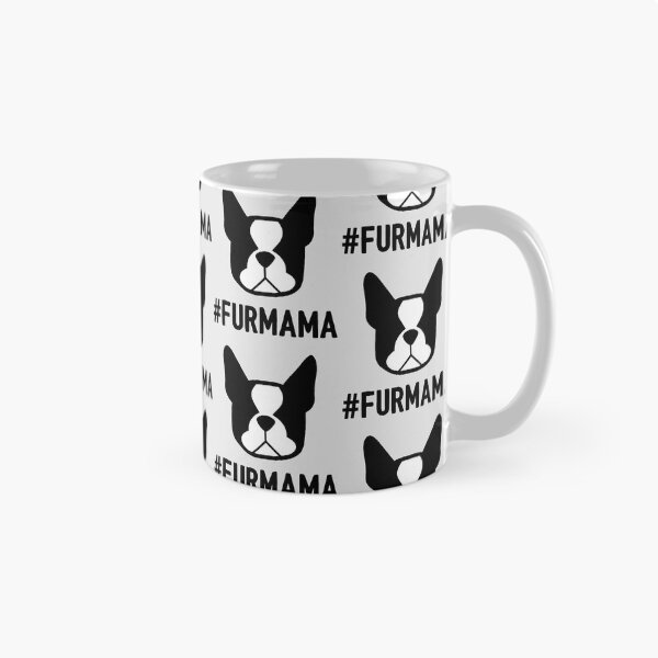 Item preview, Boston Terrier mom - Boston Terrier mama - fur mama! Bostons make things better - #bostonmom #bostonterriers designed and sold by smooshfaceutd.