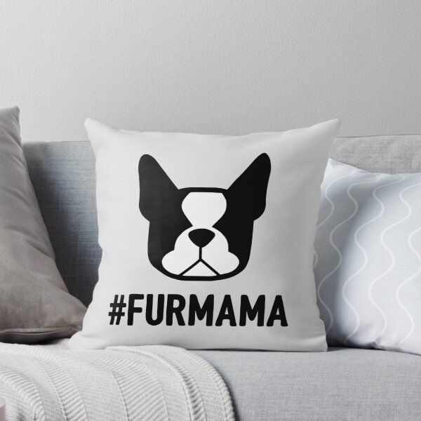 Item preview, Boston Terrier mom - Boston Terrier mama - fur mama! Bostons make things better - #bostonmom #bostonterriers designed and sold by smooshfaceutd.