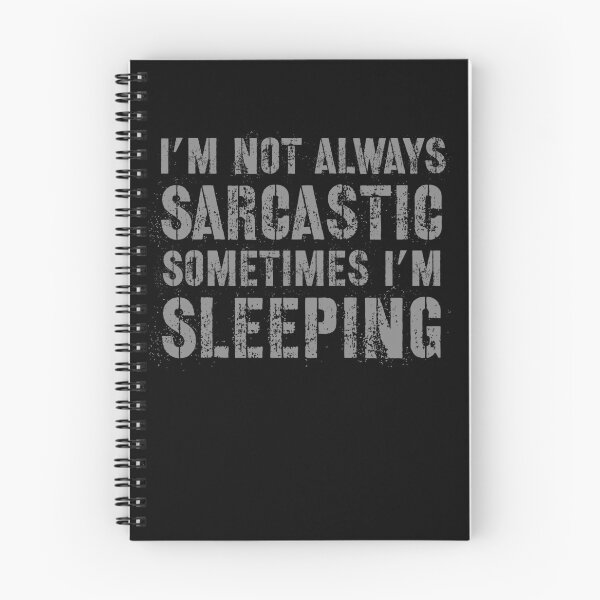 Item preview, I'm Not Always Sarcastic Sometimes I'm Sleeping designed and sold by ShirtsForHumans.