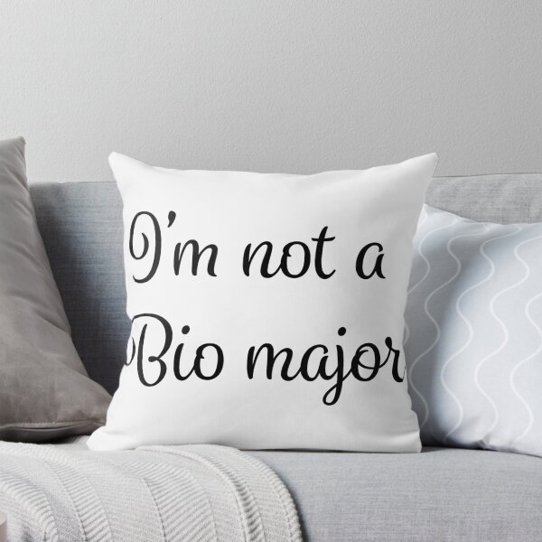 Item preview, I'm not a bio major designed and sold by Skylyr VanDerveer.