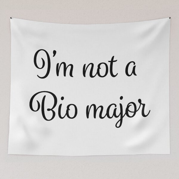 Item preview, I'm not a bio major designed and sold by Skylyr VanDerveer.