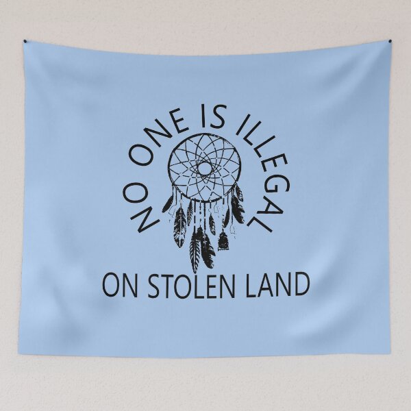 Item preview, NO ONE IS ILLEGAL ON STOLEN LAND designed and sold by LoveAndDefiance.
