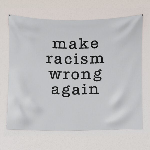 Item preview, MAKE RACISM WRONG AGAIN designed and sold by LoveAndDefiance.