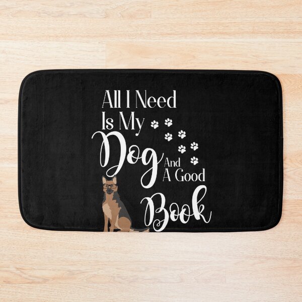 Item preview, German Shepherd Dog All I Need Is My Dog And A Good Book designed and sold by tncgifts.