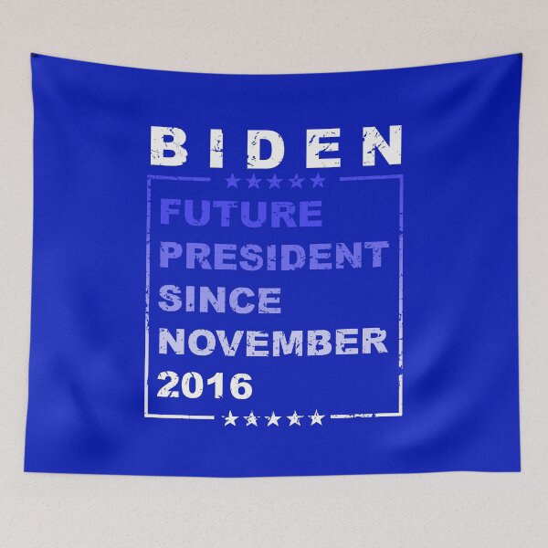 Item preview, Joe Biden | Future President Since November 2016 designed and sold by greenshoot.