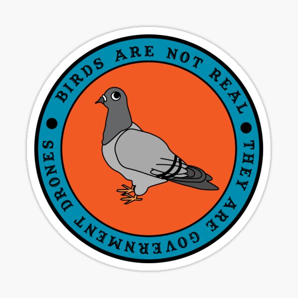 Item preview, Birds Are Not Real designed and sold by Rosenplantz.