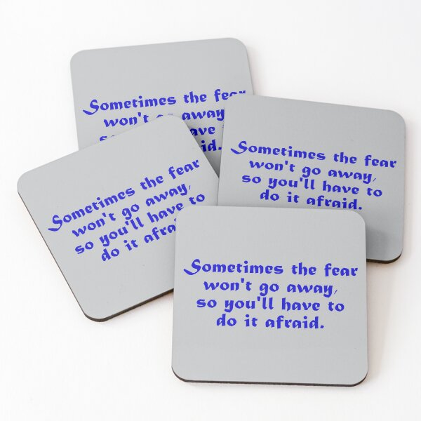 Item preview, Sometimes the fear won't go away, so you'll have to do it afraid. designed and sold by GroovyColors.
