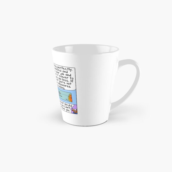 Capitalism is working perfectly Tall Mug