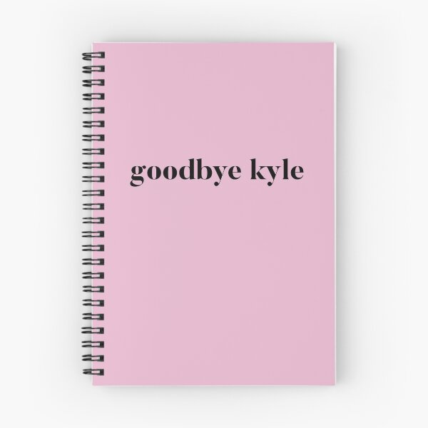 Item preview, Goodbye Kyle. Real Housewives og Beverly Hills Ken Todd Quote designed and sold by mivpiv.