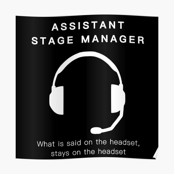 assistant-stage-manager-poster-for-sale-by-requip-mage-redbubble