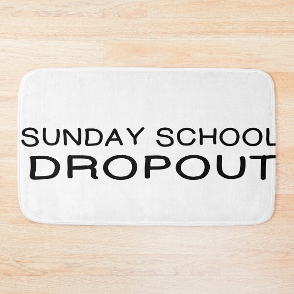 Item preview, SUNDAY SCHOOL DROPOUT designed and sold by CalliopeSt.