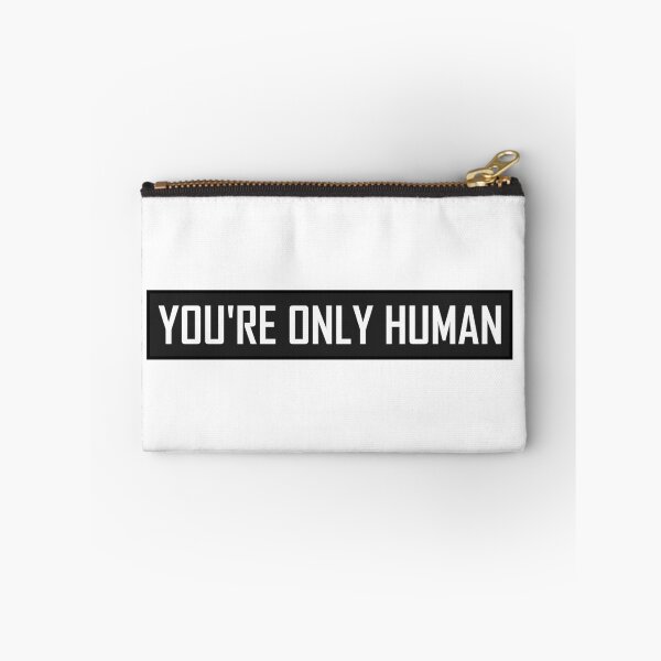 Item preview, You're Only Human  designed and sold by HiddenStar02.