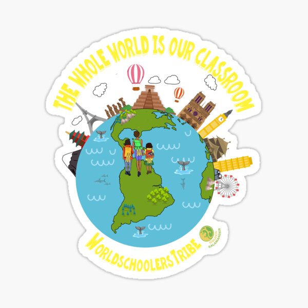 The Whole World is Our Classroom Sticker