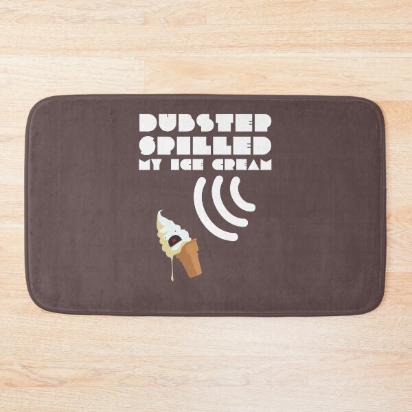 Item preview, Dubstep Spilled My Icecream - Vanilla designed and sold by DinobotTees.
