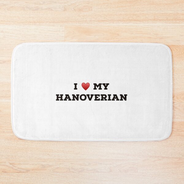 Item preview, I Love My Hanoverian designed and sold by Yviemakes.