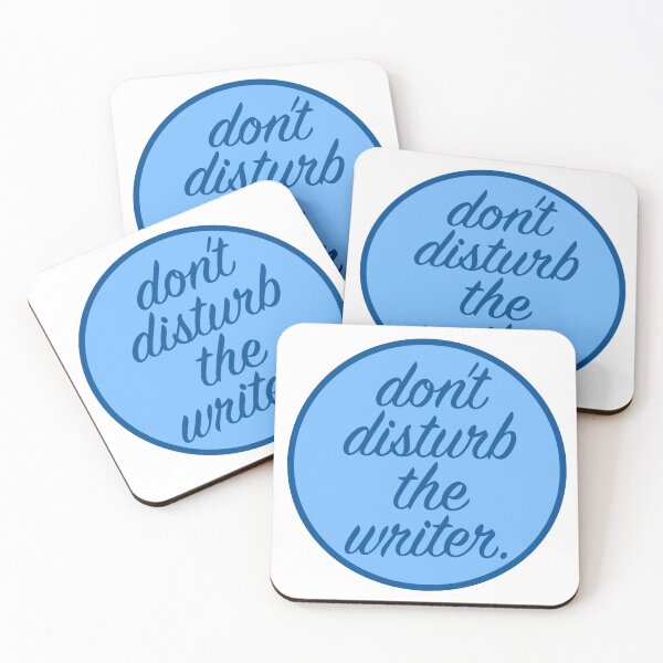 Item preview, Don't Disturb the Writer designed and sold by OneMadWriter.