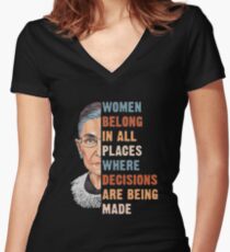 Women Belong In All Place Where Decisions Are Being Made Fitted V-Neck T-Shirt