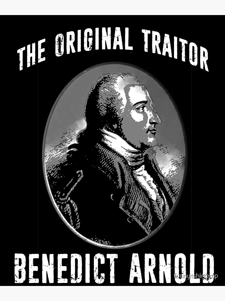 Traitor: A History of American Betrayal from Benedict Arnold to Donald Trump