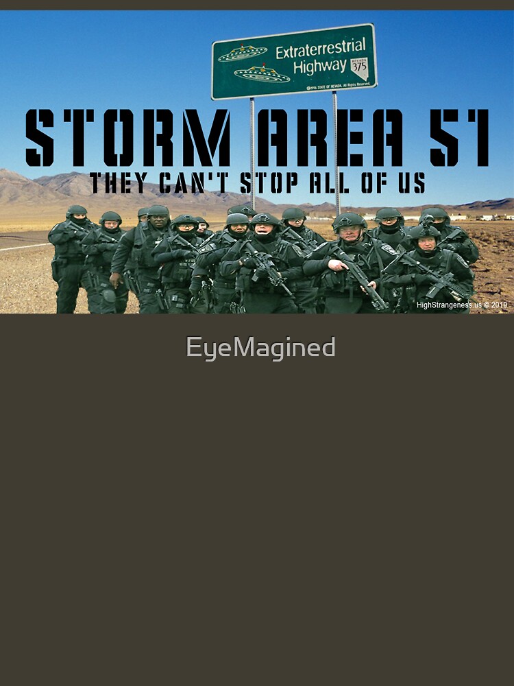 Storm Area 51 by EyeMagined