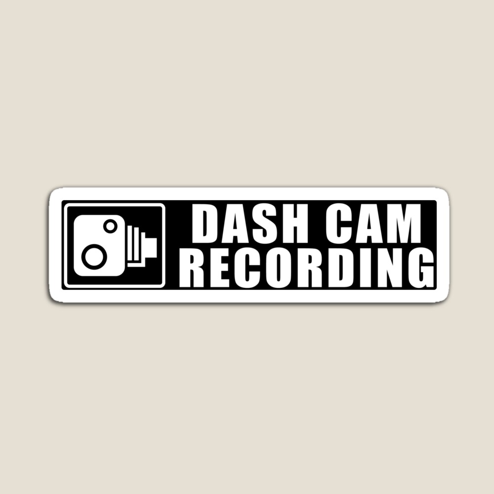 Smile You Are on a Dash Cam Camera Recording Dashcam Security Car Sticker  for Sale by jojosign