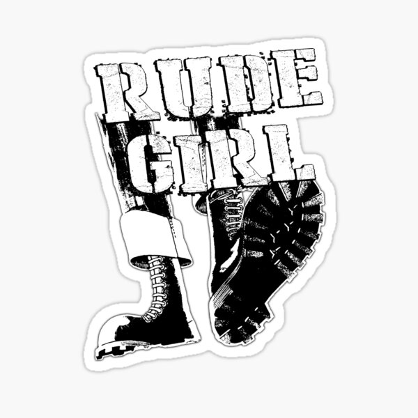 rude-girl-sticker-for-sale-by-paparaw-redbubble