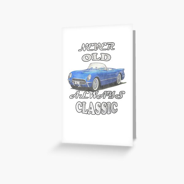 Carte De Vœux Design De Voitures Anciennes Classiques Ideal Pour Un Cadeau D Anniversaire Ou De Retraite Funny Not Old Automobiles 1958 Lincoln Continental Capri Concu Produits Concus Par Tamdevo1 Redbubble